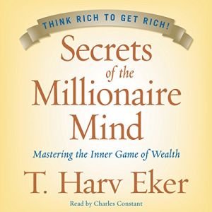 Secrets Of The Millionaire Mind Audiobook