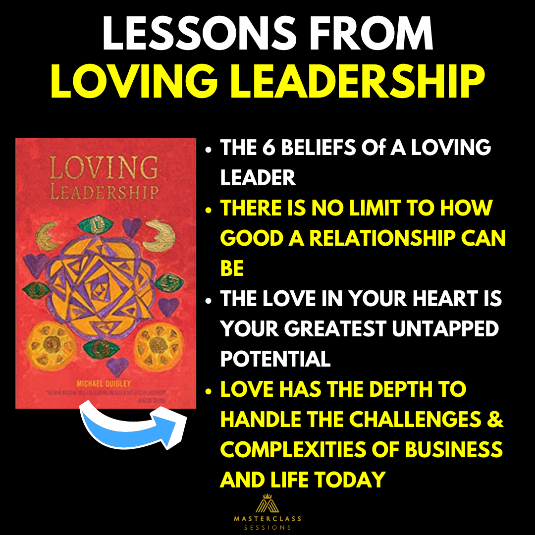 Lessons From Loving Leadership