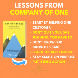 Lessons From Company Of One